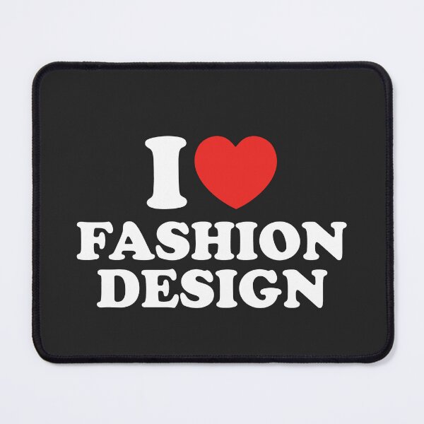 Item preview, I Love Fashion Design designed and sold by shitpostee.