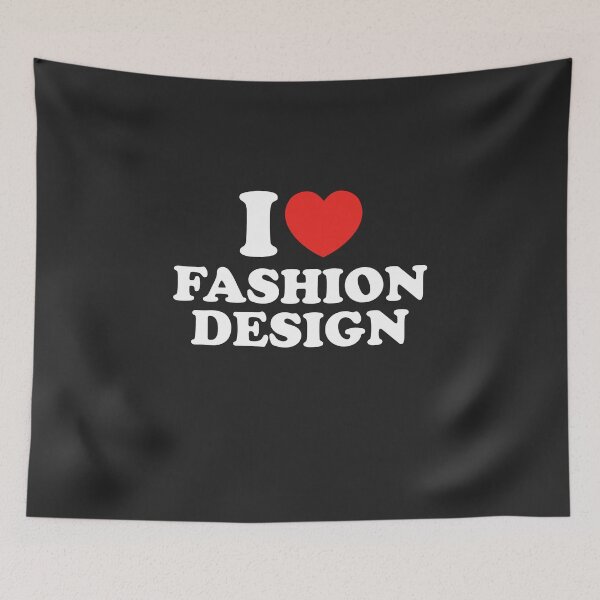 Item preview, I Love Fashion Design designed and sold by shitpostee.