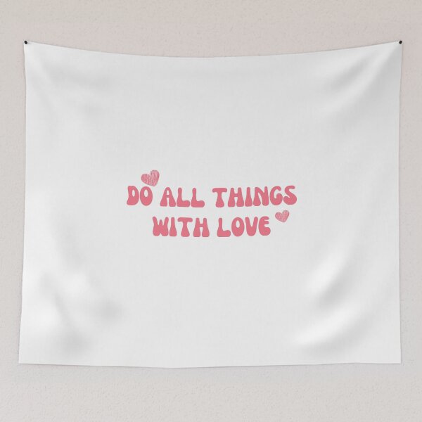 Item preview, Do all things with love  designed and sold by Aminesnip.