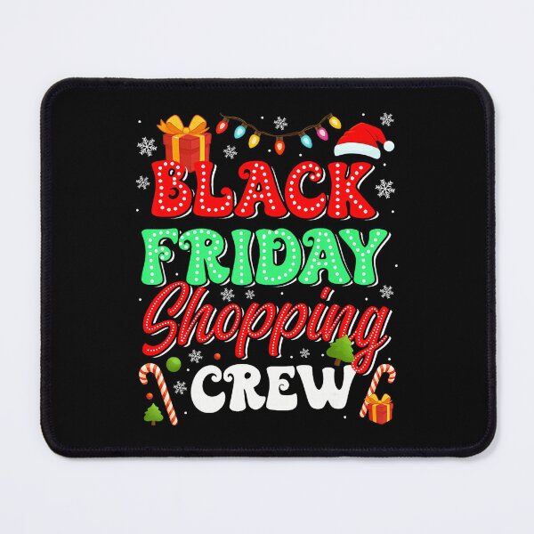 Item preview, Black Friday Holiday Shopping 2025 Sale Christmas Happy Funny designed and sold by Kraigsarina.