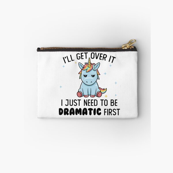 Item preview, I'll Get Over It I Just Gotta Be Dramatic First" Funny T-Shirt | Sarcastic Mood Tee designed and sold by Hope Renewed.