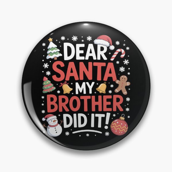 Item preview, Dear Santa My Brother Did It Christmas Sibling Xmas designed and sold by MathisBellanger.