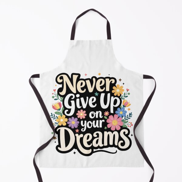 Item preview, Never Give Up On Your Dreams designed and sold by J-CCreations.
