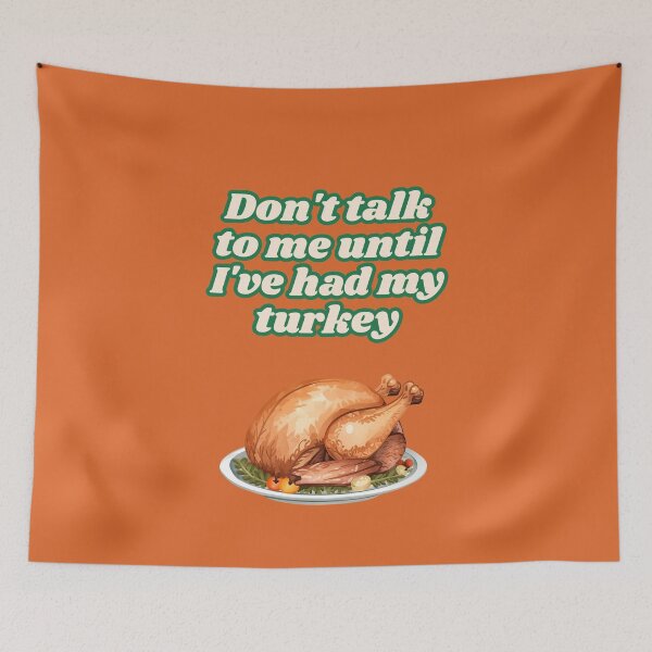 Item preview, Humorous Thanksgiving Meal Priority Design designed and sold by QuoteCanvas.TH.