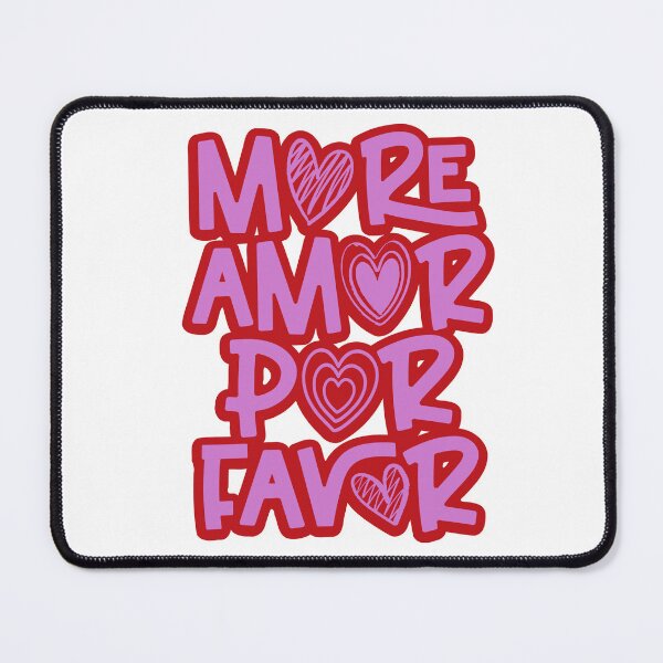 Item preview, More Amor Por Favor Stylishes Trending Love Statement designed and sold by Colorfulman.