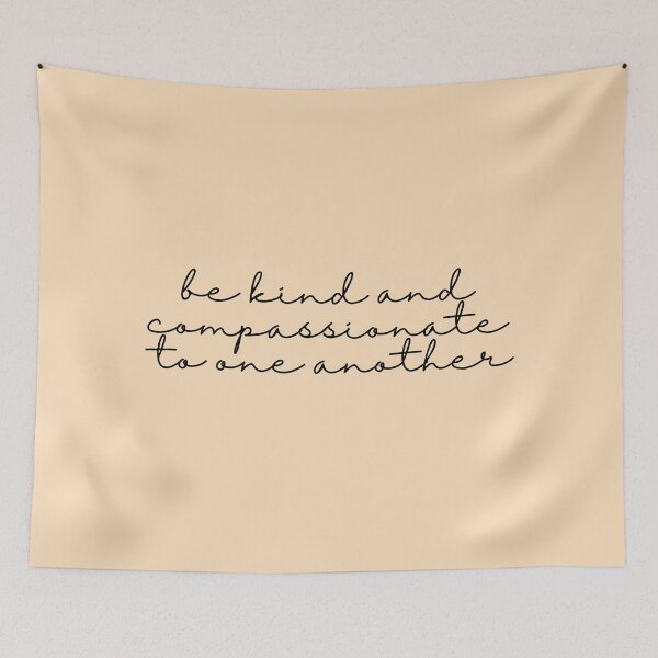 Item preview, Be Kind and Compassionate to One Another – Minimalist Inspirational Quote designed and sold by mariannrina.