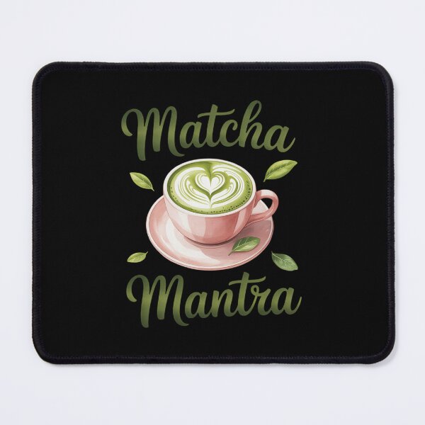 Item preview, Cute Matcha Mantra Tea and Leaves Graphic designed and sold by LeeEvans222.