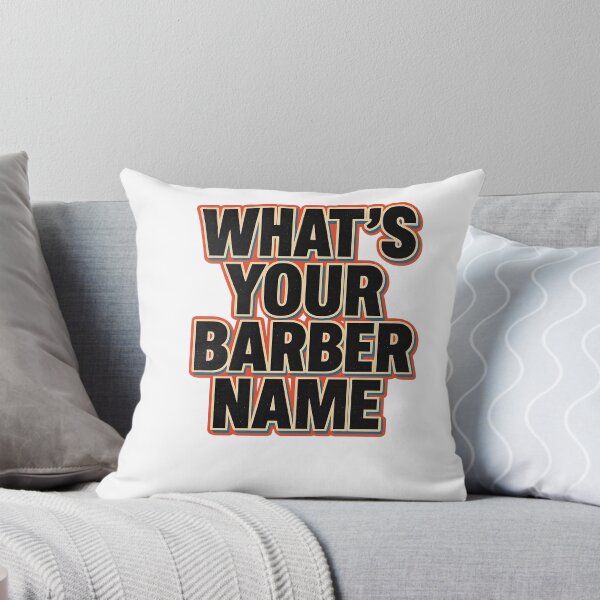 Item preview, Whats Your Barber Name, Funny Meme Saying  designed and sold by Logiamerch.
