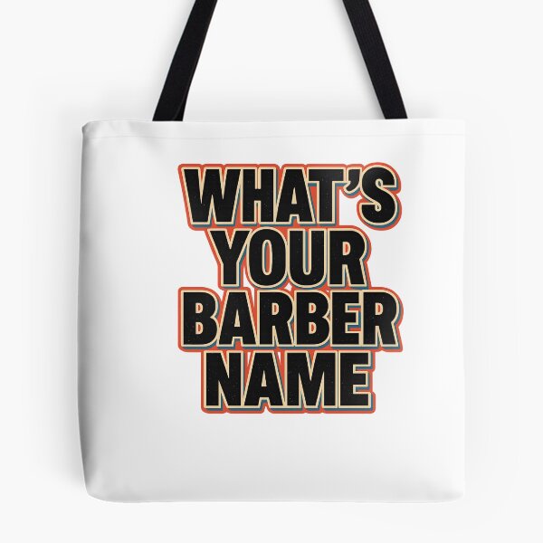 Item preview, Whats Your Barber Name, Funny Meme Saying  designed and sold by Logiamerch.