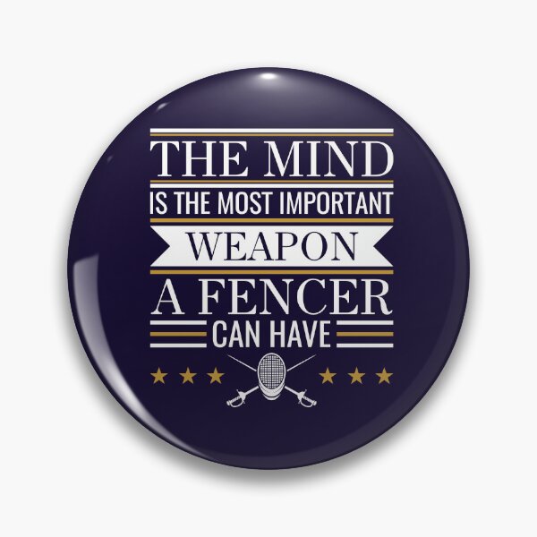 Item preview, Fencing the Mind is the Most Important Weapon a Fencer Can Have designed and sold by jaygo.