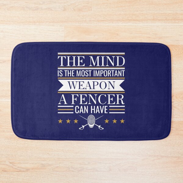 Item preview, Fencing the Mind is the Most Important Weapon a Fencer Can Have designed and sold by jaygo.