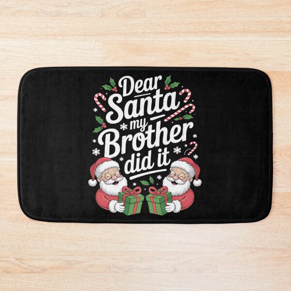 Item preview, Dear Santa My Brother Did It Adult Kid Teen Boy Girl  designed and sold by MathisBellanger.