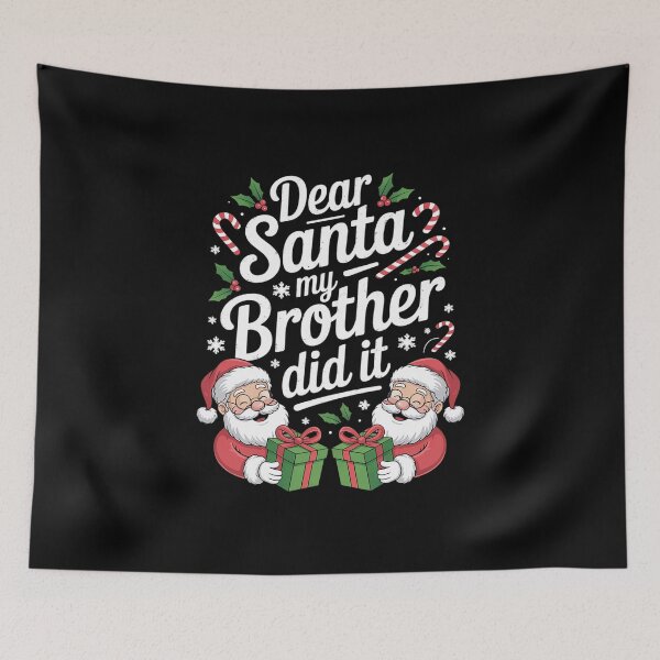 Item preview, Dear Santa My Brother Did It Adult Kid Teen Boy Girl  designed and sold by MathisBellanger.