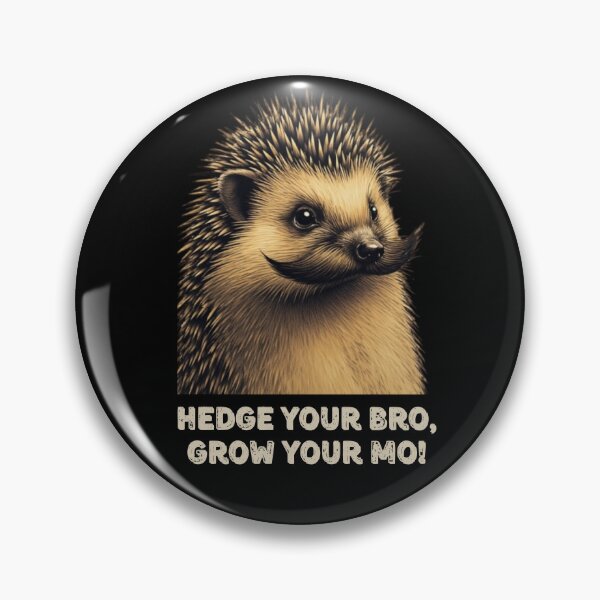 Item preview, Hedge Your Bro, Grow Your Mo! Movember Mustache designed and sold by adicreate.