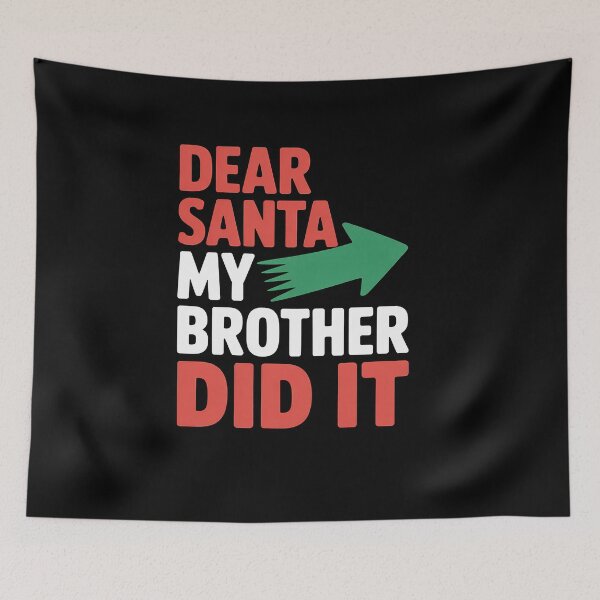 Item preview, Dear Santa My Brother Did It Christmas Sibling Family designed and sold by MathisBellanger.