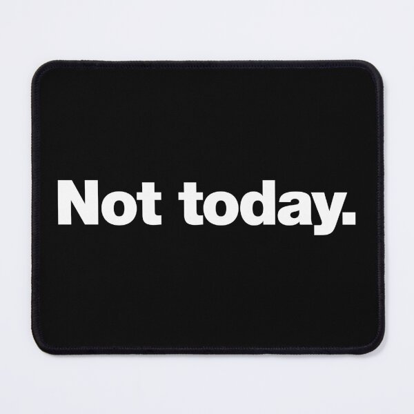 Item preview, Not today designed and sold by chestify.