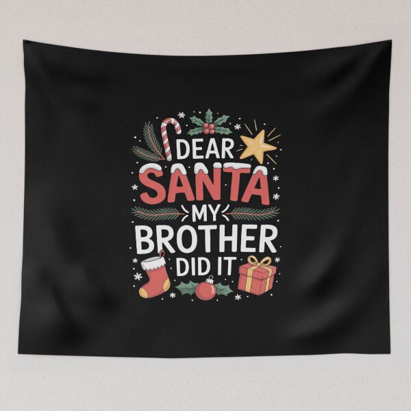 Item preview, Dear Santa My Brother Did It  designed and sold by MicanCuteStore.