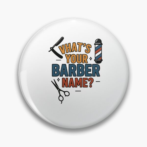 Item preview, Whats Your Barber Name, Funny Meme Saying  designed and sold by Logiamerch.