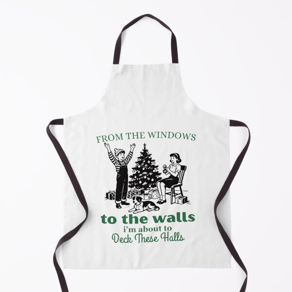 Item preview, From The Windows To The Walls I'm About To Deck These Halls designed and sold by JUSchallerArt.