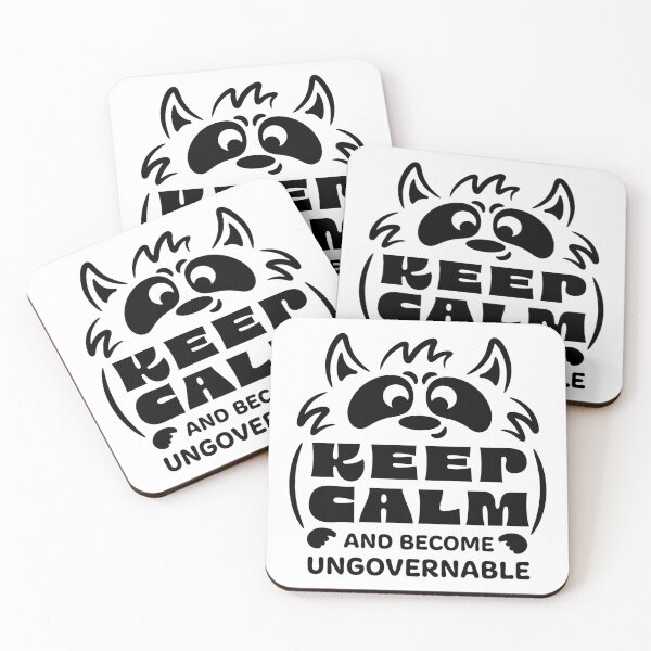 Item preview, Keep Calm and Become Ungovernable Raccoon designed and sold by Maud Tee Art.