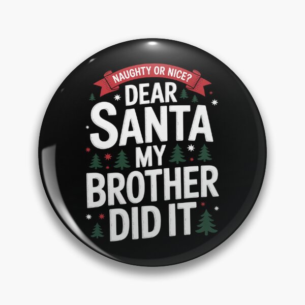 Item preview, Dear santa my brother did it15 designed and sold by MicanCuteStore.