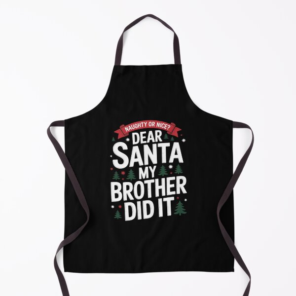 Item preview, Dear santa my brother did it15 designed and sold by MicanCuteStore.
