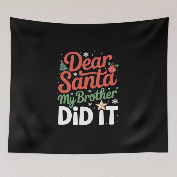 Item preview, Dear santa my brother did it45 designed and sold by MicanCuteStore.