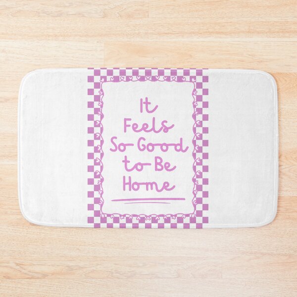 Item preview, It Feels So Good to Be Home in Pink designed and sold by Dondonmart.