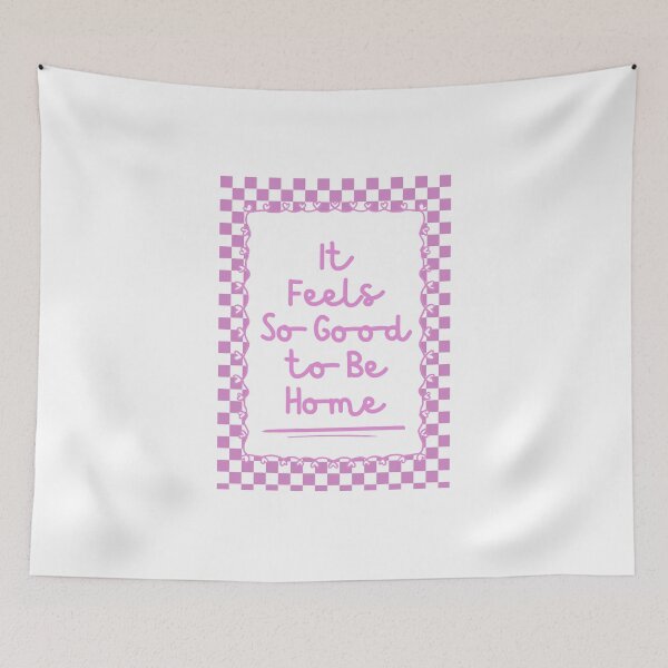 Item preview, It Feels So Good to Be Home in Pink designed and sold by Dondonmart.