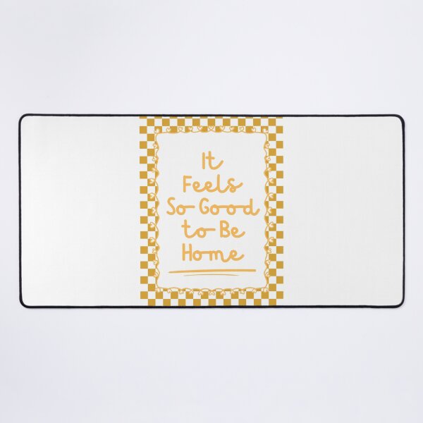 Item preview, It Feels So Good to Be Home designed and sold by Dondonmart.
