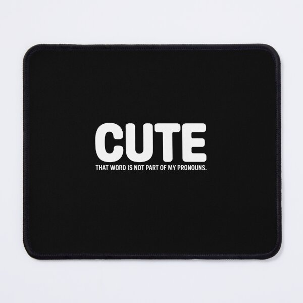 Item preview, Cute that word is not part of my pronouns funny designed and sold by JonBarnes22.