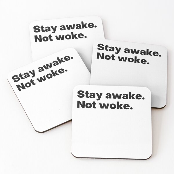 Item preview, Stay awake, not woke designed and sold by Liberty Boulevard.