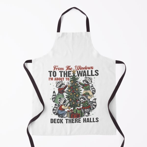 Item preview, From The Windows To The Walls I’M About To Deck There Halls designed and sold by JUSchallerArt.