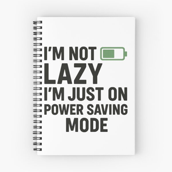 Item preview, I’m Not Lazy – I’m Just on Power Saving Mode T-Shirt designed and sold by SavageTeamArt.