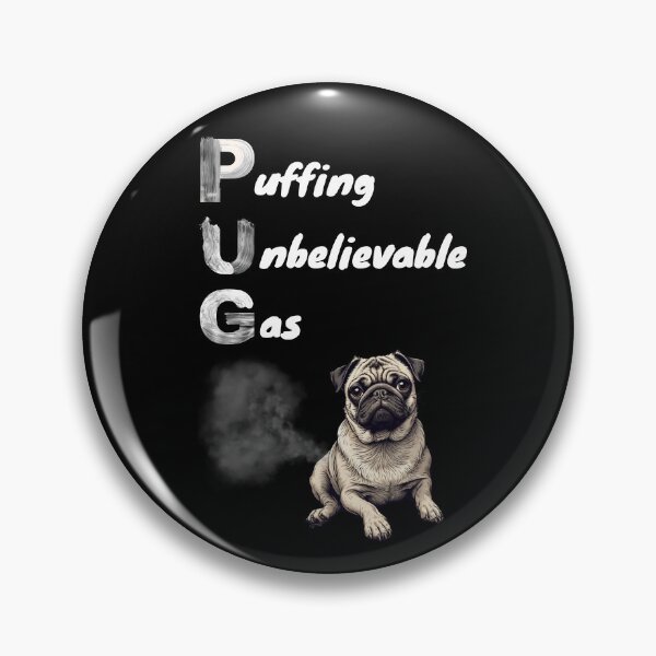 Item preview, PUG – Puffing Unbelievable Gas | Funny Pug  designed and sold by adicreate.