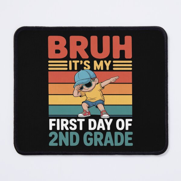 Item preview, Dabbing Boy Bruh It's My First Day Of 2Nd Grade Second Grade designed and sold by JulienAureo.