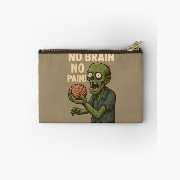 Item preview, Zombie Holding Brain - No Brain No Pain designed and sold by NightTimeJ.