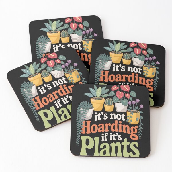 Item preview, It's Not Hoarding If It's Plants designed and sold by Dopsel56.