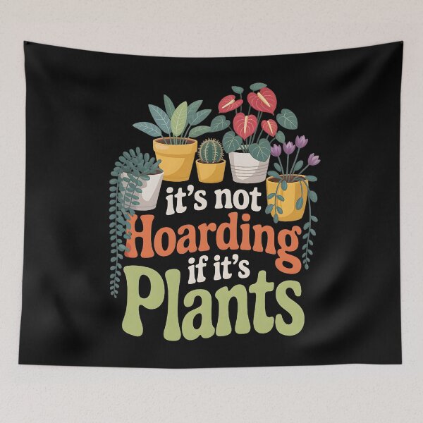 Item preview, It's Not Hoarding If It's Plants designed and sold by Dopsel56.