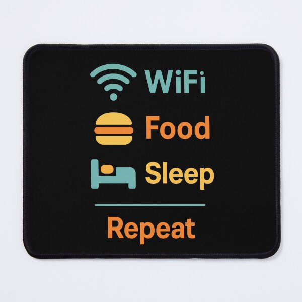 Item preview, WiFi, Food, Sleep — Repeat | Funny Minimalist Routine Design designed and sold by KarimXart.
