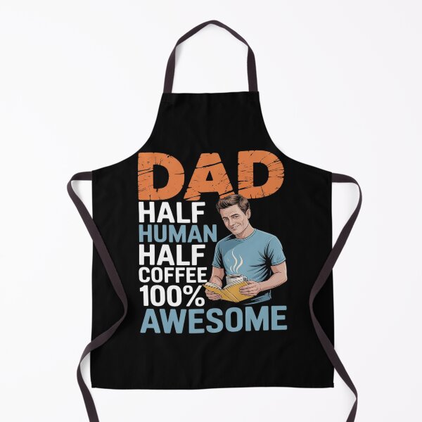 Item preview, Dad Half Coffee Half Human 100% Awesome Drinker Fathers designed and sold by JulienAureo.