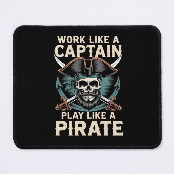 Item preview, Work Like A Captain Play Like A Pirate designed and sold by AnixieArtFun.