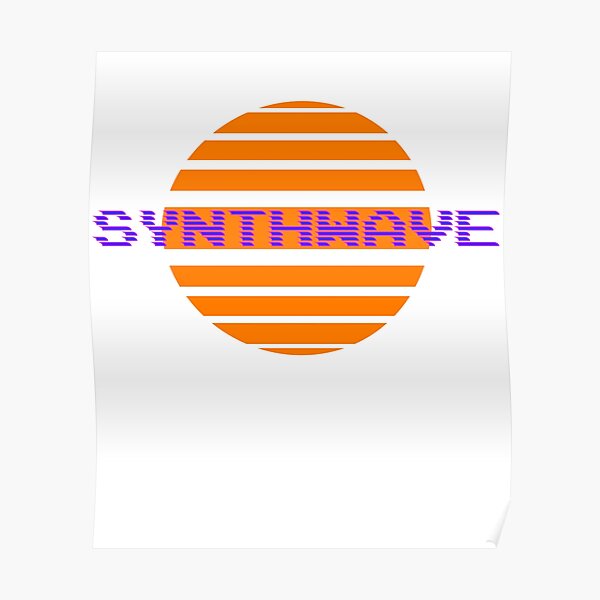 Synthwave, Retrowave Design For The Eighties Music Lovers Poster