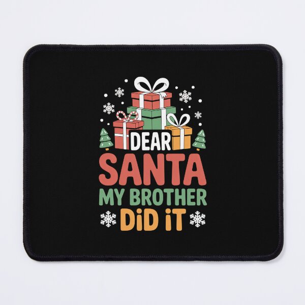 Item preview, Dear Santa My Brother Did It58 designed and sold by MicanCuteStore.