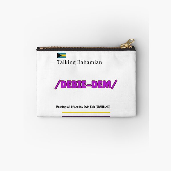 Item preview, We Talking Bahamian, Debbie Dem, Bahamian Slang Apparels for everyone to get in the conversation. designed and sold by We Talking Bahamian.
