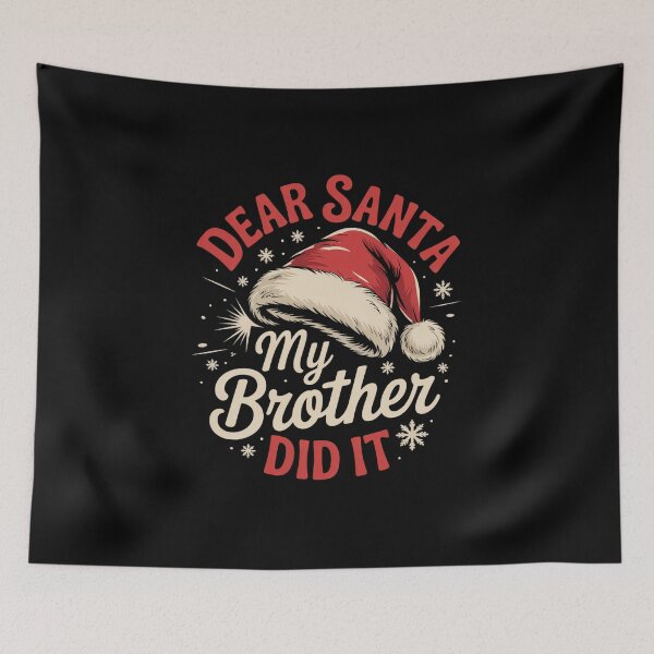 Item preview, Dear santa my brother did it556 designed and sold by MicanCuteStore.