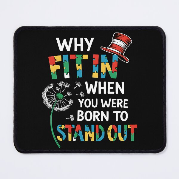 Item preview, Why Fit In When You Were Born To Stand Out designed and sold by gear-posters.