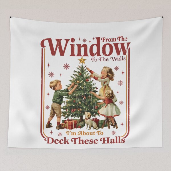 Item preview, From The Windows To The Walls, I'm About To Deck These Halls designed and sold by JUSchallerArt.