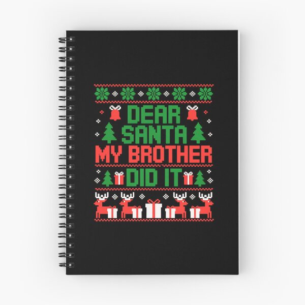 Item preview, Dear Santa My Brother Did It designed and sold by MicanCuteStore.