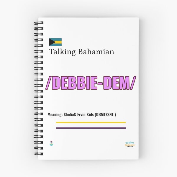Item preview, We Talking Bahamian “Debbie-Dem” Bahamian Slang & Apparel designed and sold by We Talking Bahamian.
